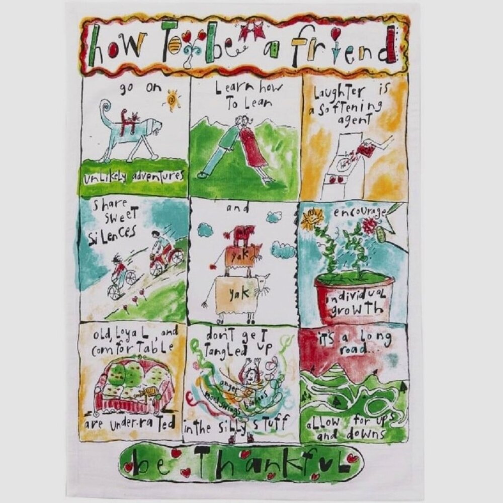 Sandy Gingras Kitchen Towel - How to Be A Friend - New with Tag